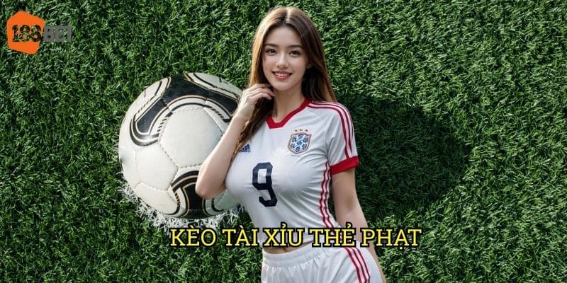Kèo tài xỉu thẻ phạt mang lại lợi nhuận ổn định tại 188bet 10 Kèo tài xỉu thẻ phạt mang lại lợi nhuận ổn định tại 188bet